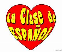 Image result for La Clase De Espanol