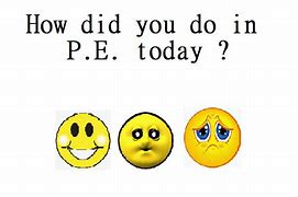 Image result for How Did You Feel in Pe Today. Meme