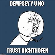 Image result for John Dempsey Meme