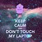 Image result for Aesthetic Don't Touch My Laptop