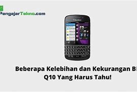 Image result for BlackBerry Z10 and Q10