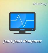 Image result for Jenis Komputer