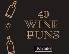 Image result for Cute Wine Puns