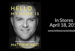 Image result for My Name Is Matthew West