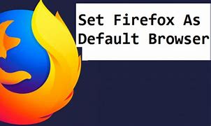 Image result for Set as Default Profile Firefox