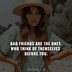 Image result for Quotes About Bad Friendships