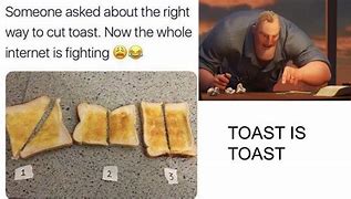 Image result for Funny Toast Memes