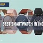 Image result for Smartwatch 2019 India Best