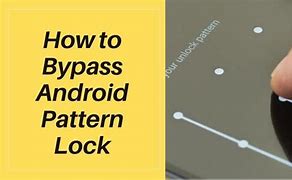 Image result for Bypass Google Pattern Lock