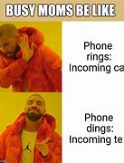 Image result for Incoming Call Meme