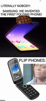 Image result for Samsung Flip 5 Meme