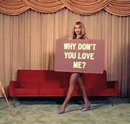 Image result for Beyonce Why Don't You Love Me