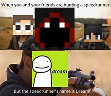 Image result for Minecraft Dream MANHUNT Memes