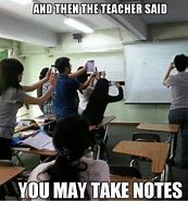 Image result for Class Notes Meme
