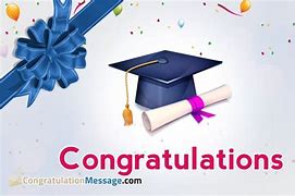 Image result for Graduation Congratulations Messages