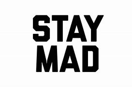 Image result for Stay Mad T-Shirt for Roblox