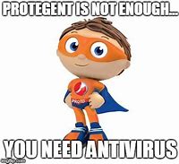 Image result for Protegent Antivirus Meme