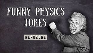Image result for Romantic Physics Puns