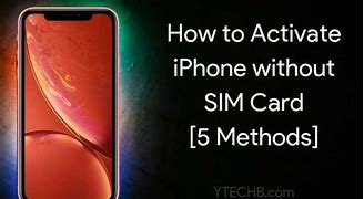 Image result for Activate iPhone 5 without Sim