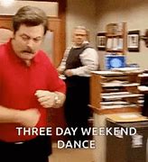 Image result for Happy Three-Day Weekend Meme