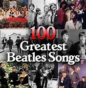 Image result for 100 Greatest Beatles Songs