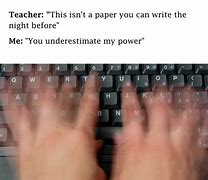 Image result for Writing Fast Meme