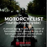 Image result for Funny Motorcycle Sayings