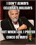 Image result for Cinco De Mayo Meme