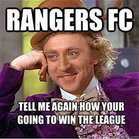 Image result for Rangers Football Club Memes