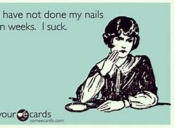 Image result for Broken Nail Meme