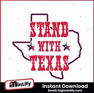 Image result for I Stand with Texas Free SVG