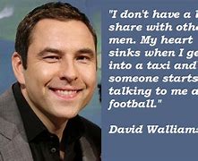 Image result for David Walliams Quotes