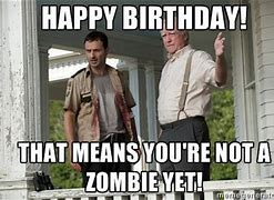 Image result for Happy Birthday Walking Dead Clam Memes