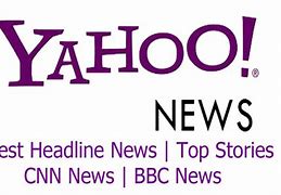 Image result for Yahoo! News Today Top Stories