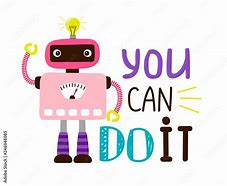 Image result for You Can Do It Illustration