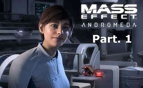 Image result for Mass Effect Andromeda Walkthrough