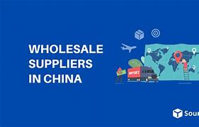 Image result for China Suppliers Wholesale