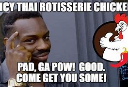 Image result for Rotisserie Chicken Meme