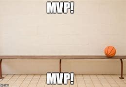 Image result for Workplace MVP Meme