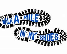 Image result for Walk a Mile in My Shoes Printable