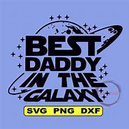 Image result for Best Dad in the Galaxy SVG