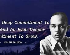 Image result for Ralph Ellison Quotes