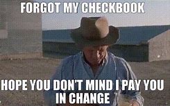 Image result for Forgot My Check Book
