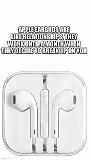 Image result for Apple Earbuds Meme