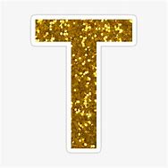 Image result for Glitter Letter T