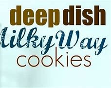 Image result for Milky Way Cookie Toppings