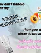 Image result for Skin Care Memes Face