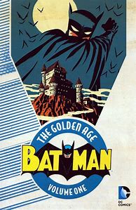 Image result for Batman Golden Age Volume One
