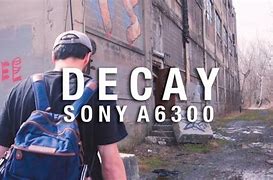Image result for Sony A6300 Urbex