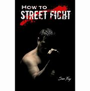 Image result for Street Fighting Techniques